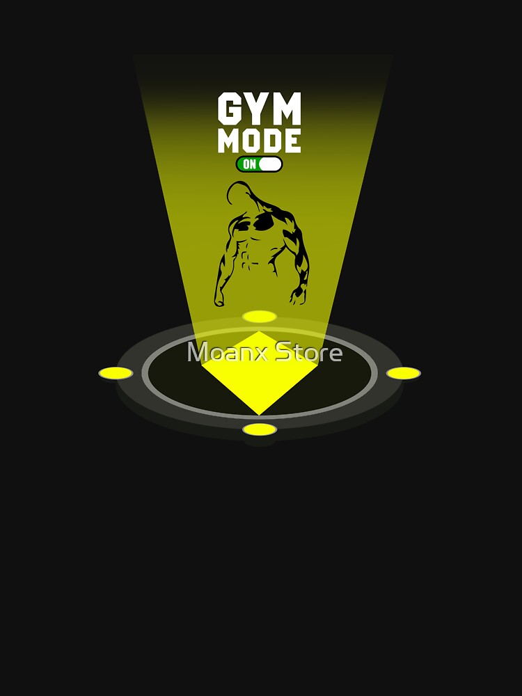 Gym Mode ON – Hardcore Fitness Motivation Graphic Design by Moanx Store T-Shirts, Hoodie, Sweatshirt (Image 3)