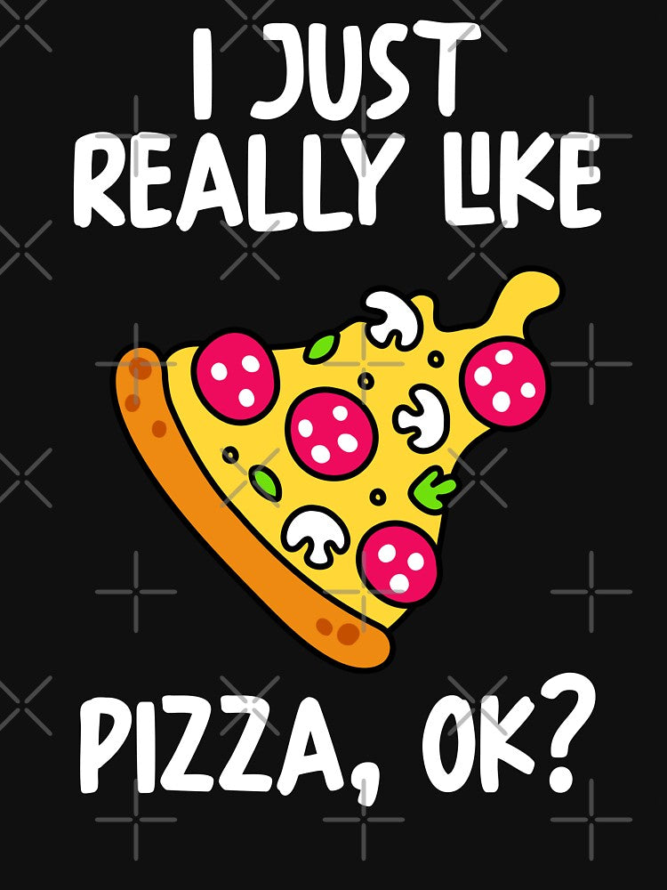 I Just Really Like Pizza Ok? by GabbyKash T-Shirts, Hoodie, Sweatshirt | BlankRebels.com (Image 3)