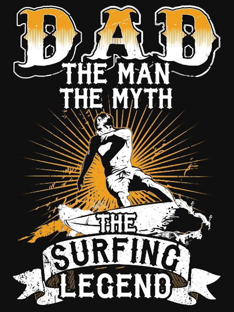 Dad - The Man The Myth The Surfing Legend by GeniusDesignArt T-Shirts, Hoodie, Sweatshirt | BlankRebels.com (Image 3)