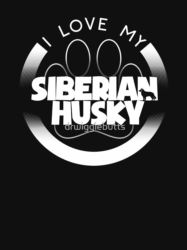 Siberian Husky Lover Design I Love My Siberian Husky Circle Paw Chunky Font Logo by drwigglebutts T-Shirts,... (Image 3)