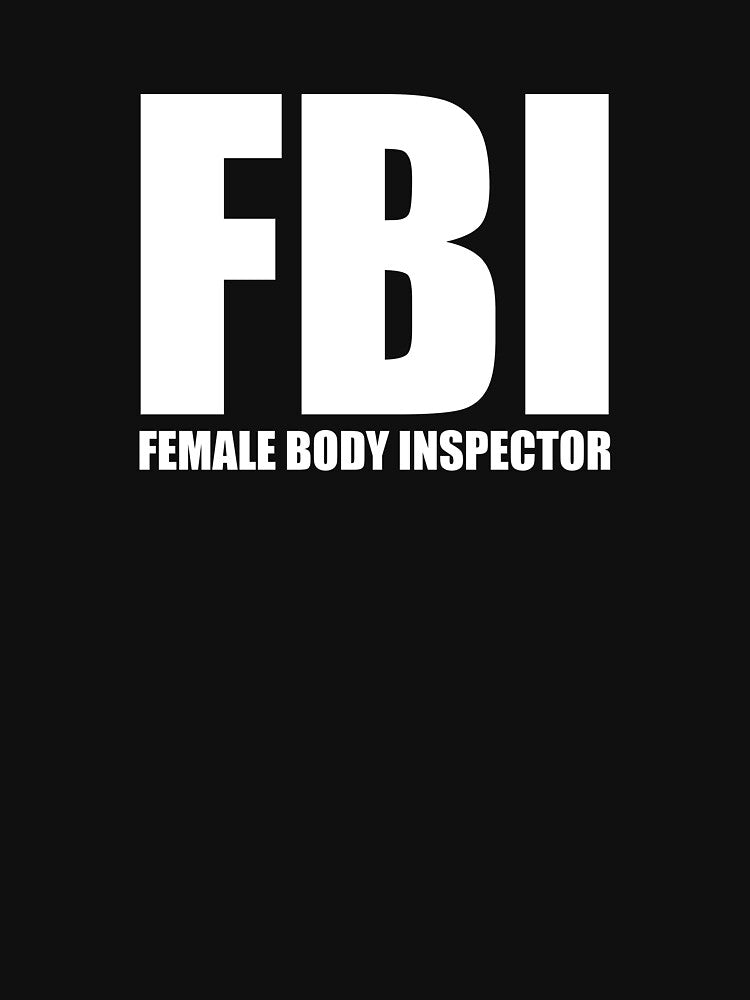 F B I by SlapStore T-Shirts, Hoodie, Sweatshirt | BlankRebels.com (Image 3)