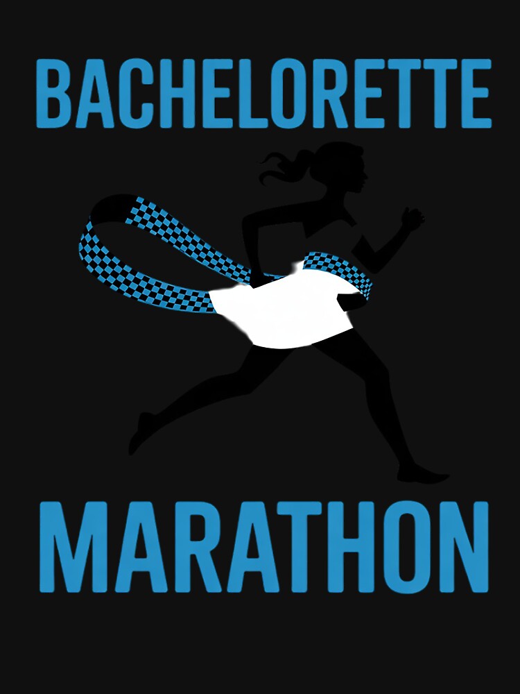 Bachelorette Marathon Running Bride Bridal Party Graphic by PeteHomenick T-Shirts, Hoodie, Sweatshirt (Image 3)