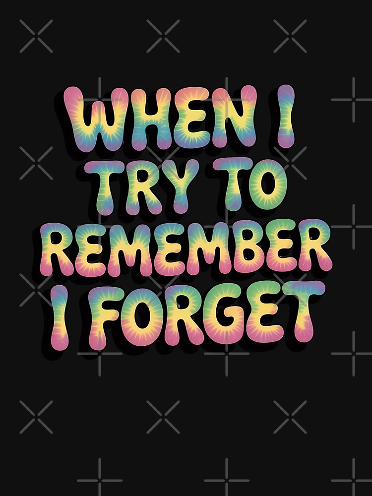 When I Try Remember I Forget Relatable Introvert T-Shirts, Hoodie, Sweatshirt