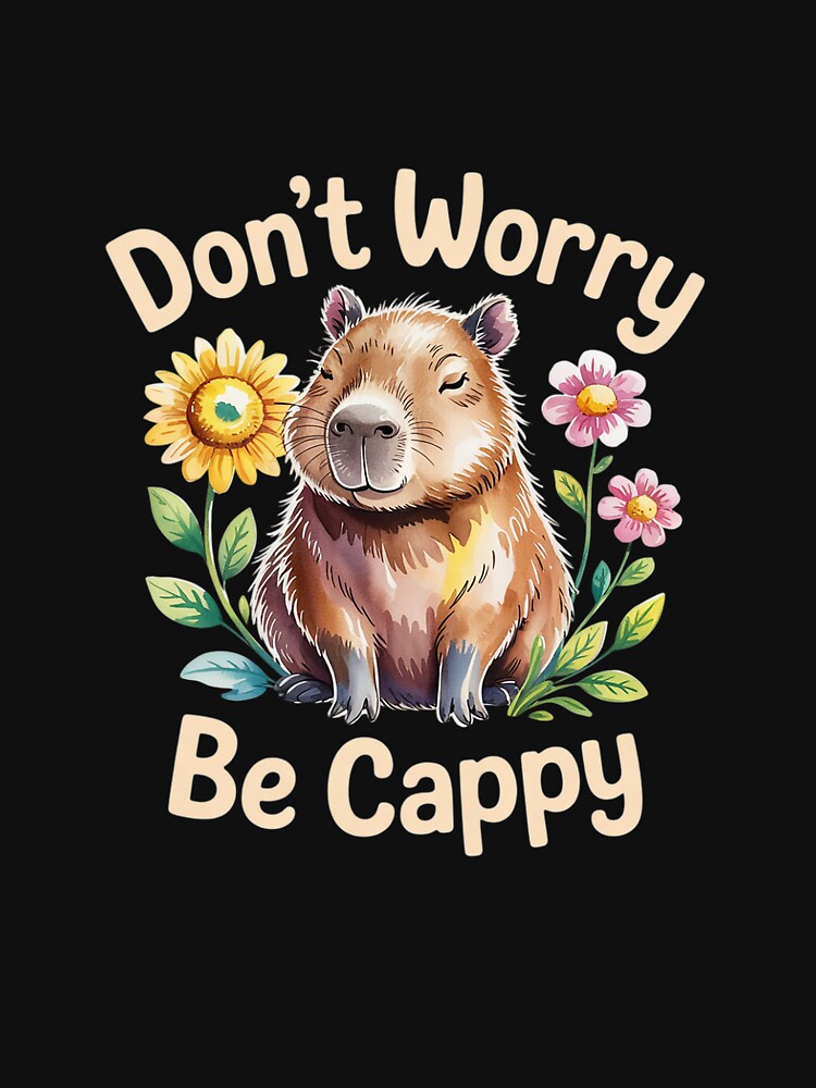 Happy Capybara Don’t Worry Be Cappy Sunflower Floral by MarkLeedsArt T-Shirts, Hoodie, Sweatshirt | BlankRebels.com (Image 3)