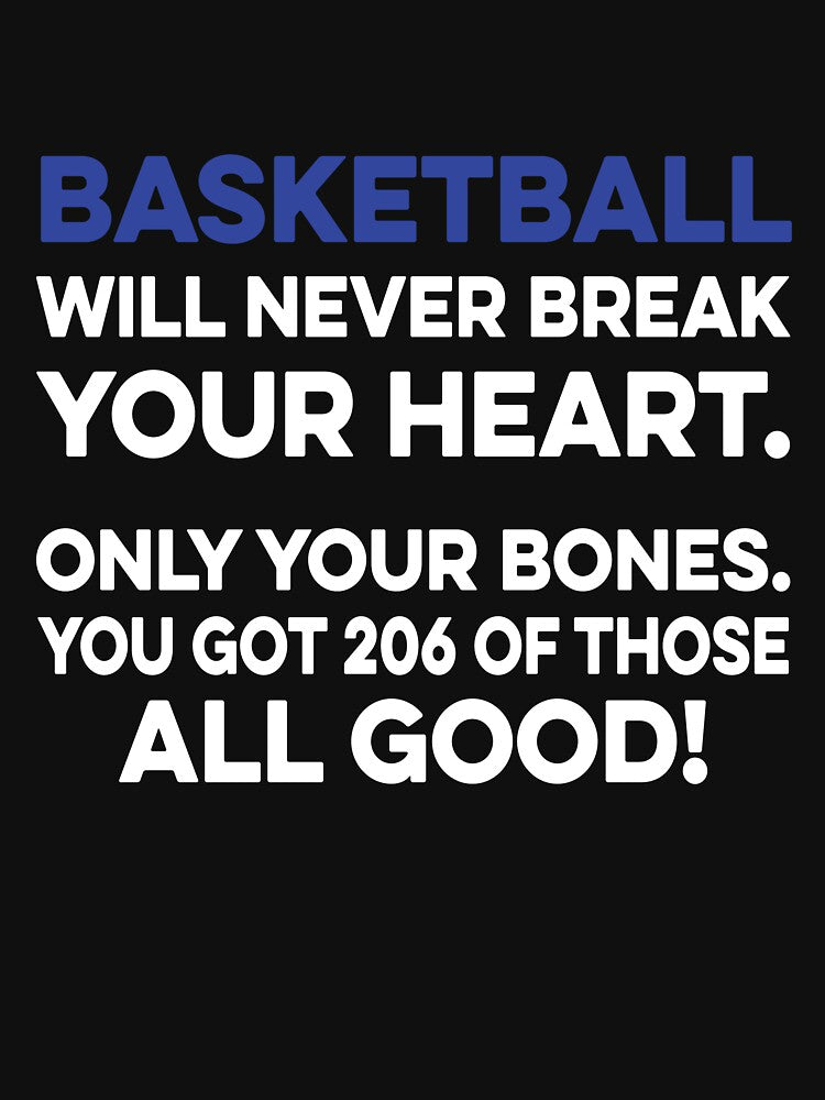 Basketball Will Never Break your Heart by TendyTees T-Shirts, Hoodie, Sweatshirt | BlankRebels.com (Image 3)