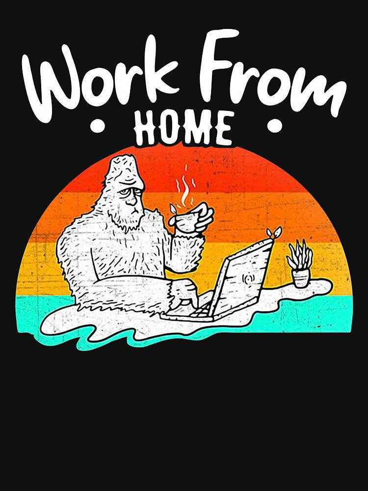 Work From Home Employee Bigfoot by Ahmadeshop T-Shirts, Hoodie, Sweatshirt | BlankRebels.com (Image 3)