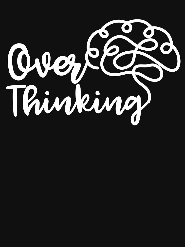 Are You Overthinking Brain Overthinking by YoungESC T-Shirts, Hoodie, Sweatshirt | BlankRebels.com (Image 3)
