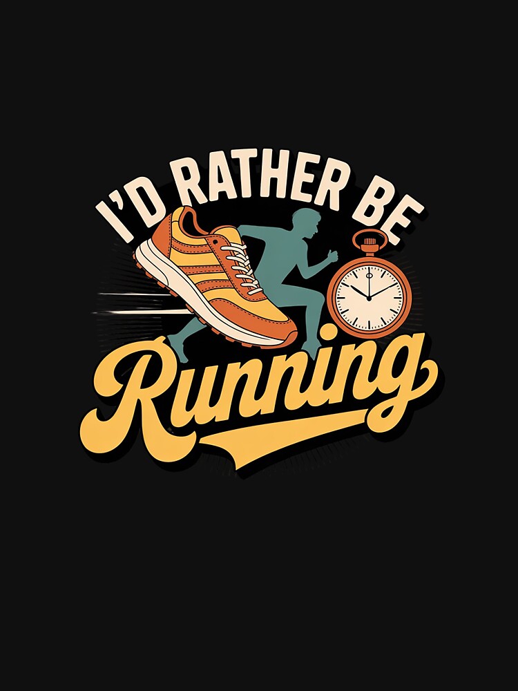 Running Runner Half Marathon I'd Rather Be Running by NetoGalaxy T-Shirts, Hoodie, Sweatshirt | BlankRebels.com (Image 3)