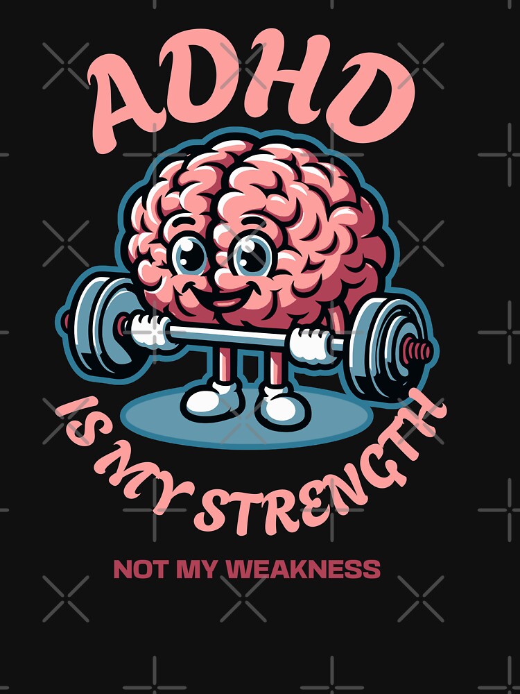 ADHD Is My Strength Not My Weakness by 2Cheesy4U T-Shirts, Hoodie, Sweatshirt | BlankRebels.com (Image 3)