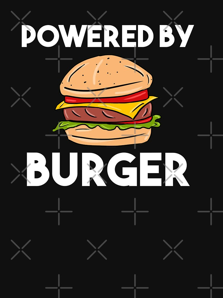 Powered By Burger, Gift for Burger Lover by GoldenGerrari T-Shirts, Hoodie, Sweatshirt | BlankRebels.com (Image 3)