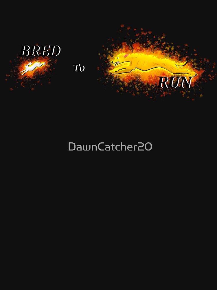 Bred To Run by DawnCatcher20 T-Shirts, Hoodie, Sweatshirt | BlankRebels.com (Image 3)