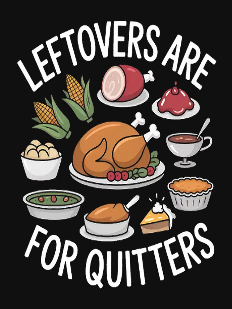 Extra Stuffing Y'all, Thanksgiving Food Leftovers Are For Quitters by HaiharryCartoon T-Shirts, Hoodie, Sweatshirt (Image 3)