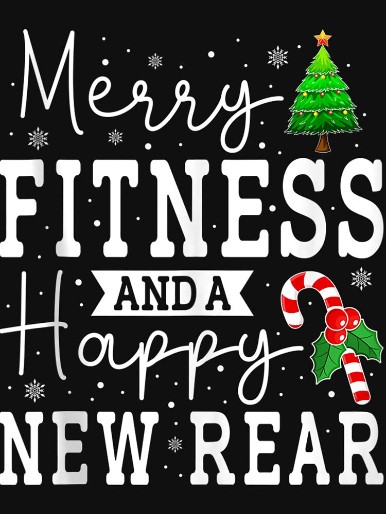 Merry Fitness Happy New Rear Workout GYM Christmas Men Women by RonaldTAlvarado T-Shirts, Hoodie, Sweatshirt (Image 3)