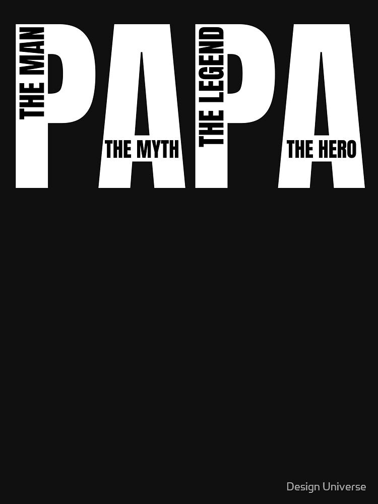Papa The Man The Myth The Legend by Design Universe T-Shirts, Hoodie, Sweatshirt | BlankRebels.com (Image 3)