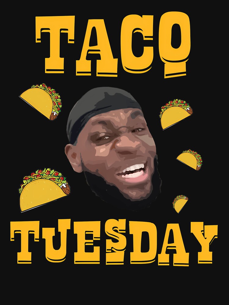 Taco Tuesday LeBrons Jamess by newsomvffedd T-Shirts, Hoodie, Sweatshirt | BlankRebels.com (Image 3)