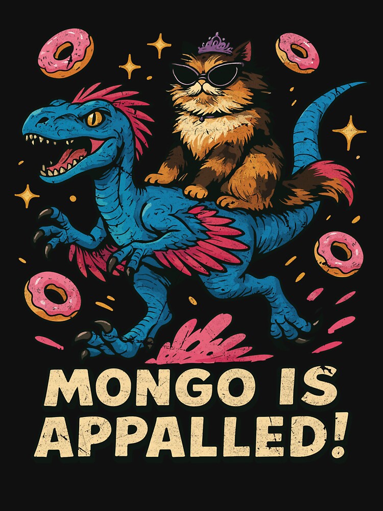 Mongo Is Appalled! Dungeon Chaos Princess Donut T-Shirts, Hoodie, Sweatshirt