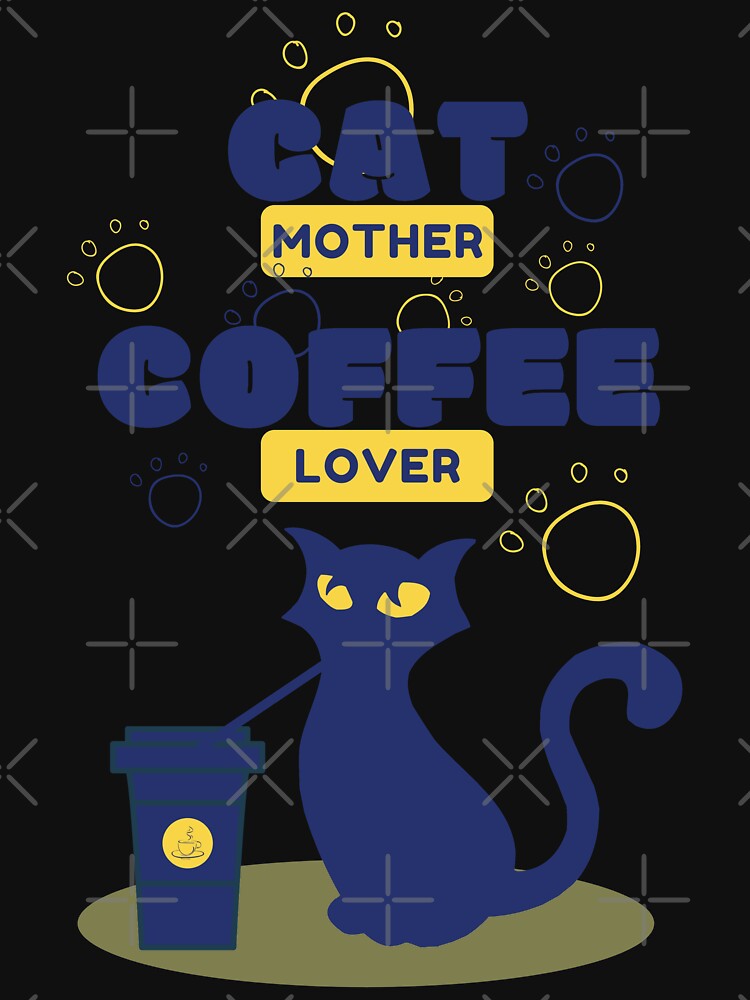 Cat Mother Coffee Lover by Desandu T-Shirts, Hoodie, Sweatshirt | BlankRebels.com (Image 3)