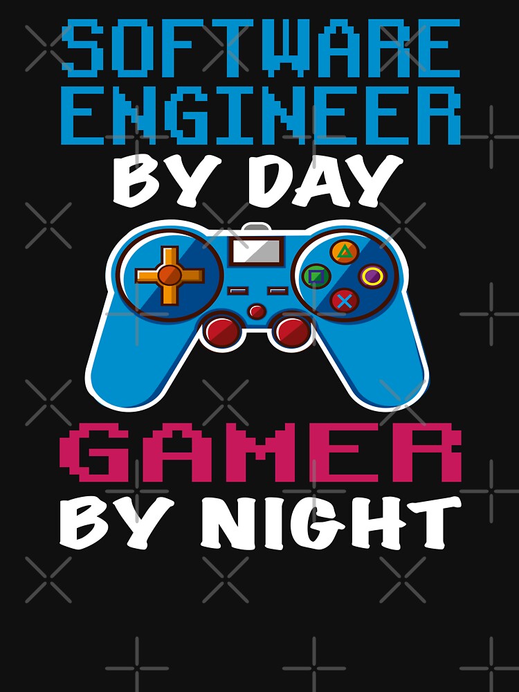 Software Engineer Shirt Software Engineer Dad Husband Boyfriend Funny Software Engineer Day Gamer Night T-Shirts, Hoodie, Sweatshirt