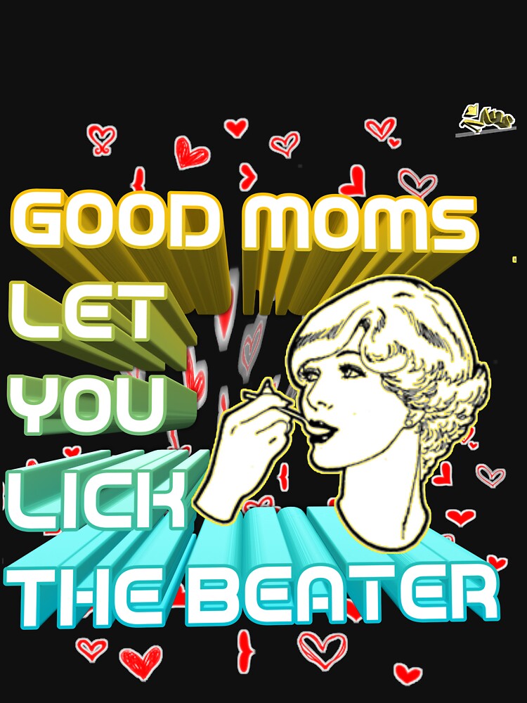 Mothers Day Funny Mama Letter Good Let You Lich The Beater 2021 by hoooot T-Shirts, Hoodie, Sweatshirt (Image 3)