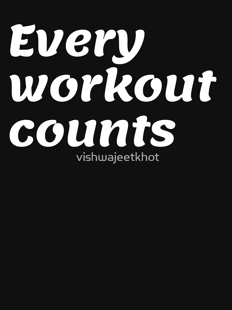 EVERY WORKOUT COUNTS by vishwajeetkhot T-Shirts, Hoodie, Sweatshirt | BlankRebels.com (Image 3)