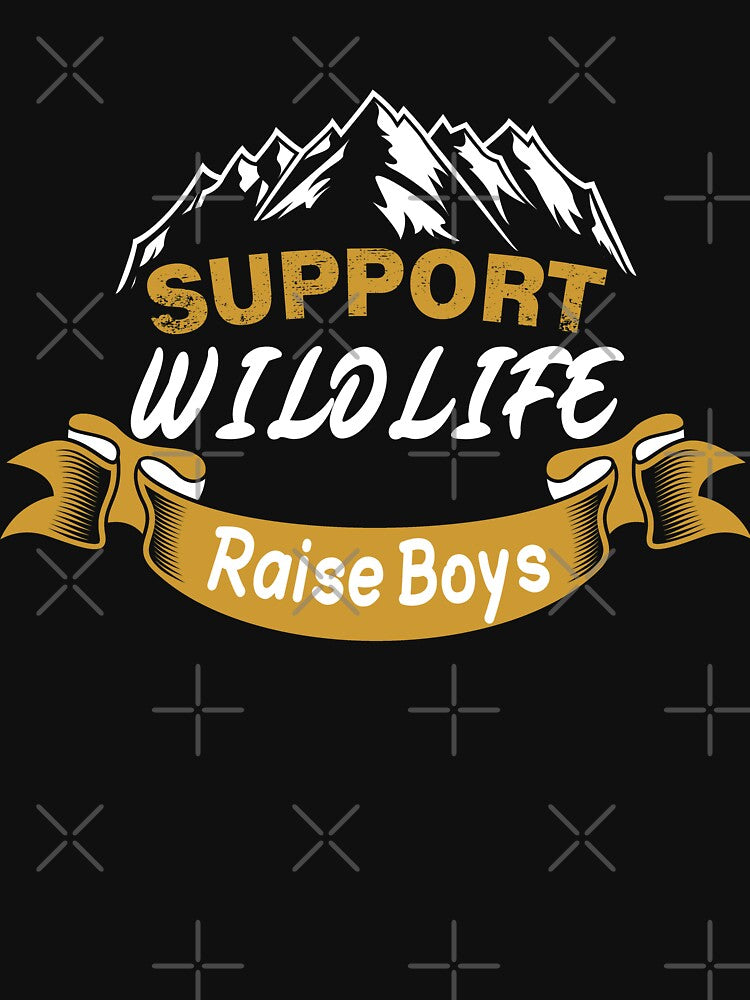 Mothers Day Gift  Support wildlife raise boy by danyc88 T-Shirts, Hoodie, Sweatshirt | BlankRebels.com (Image 3)