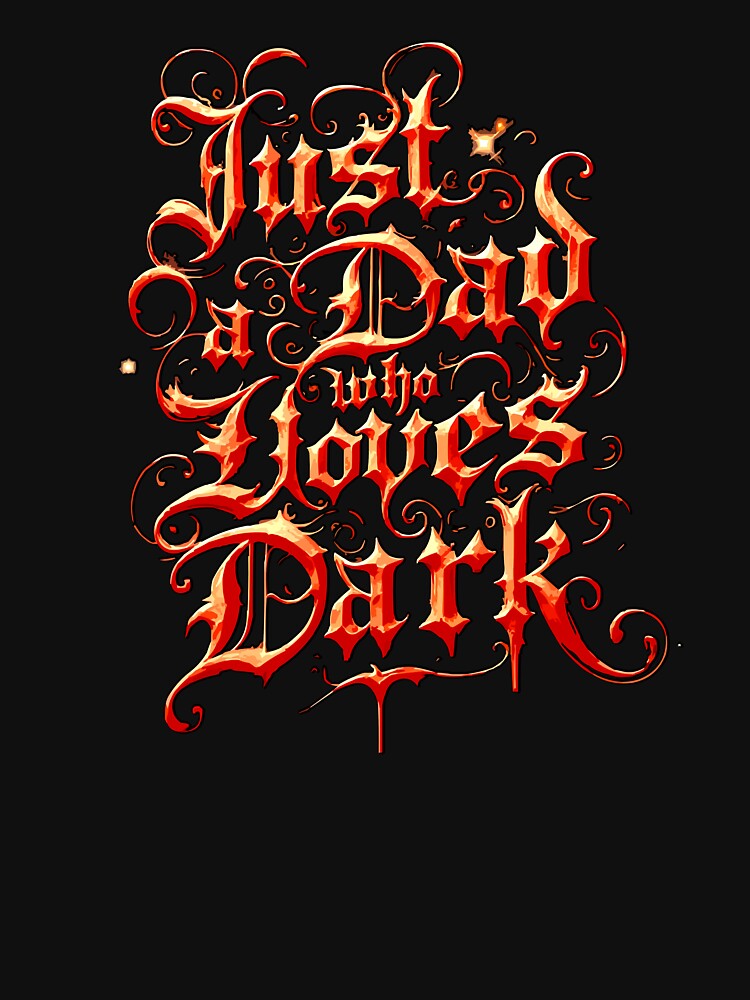 Dark Gothic Typography Art – Just a Dad Who Loves Dark by VikArtStudio T-Shirts, Hoodie, Sweatshirt (Image 3)