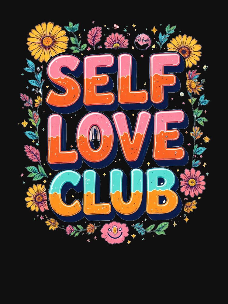 Self Love Club by Kumlaidee T-Shirts, Hoodie, Sweatshirt | BlankRebels.com (Image 3)