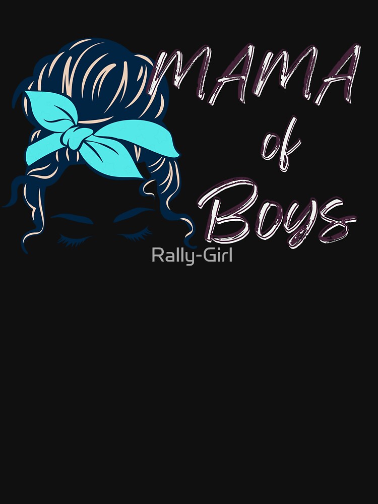 Messy Bun Mama Of Boys by Rally-Girl T-Shirts, Hoodie, Sweatshirt | BlankRebels.com (Image 3)