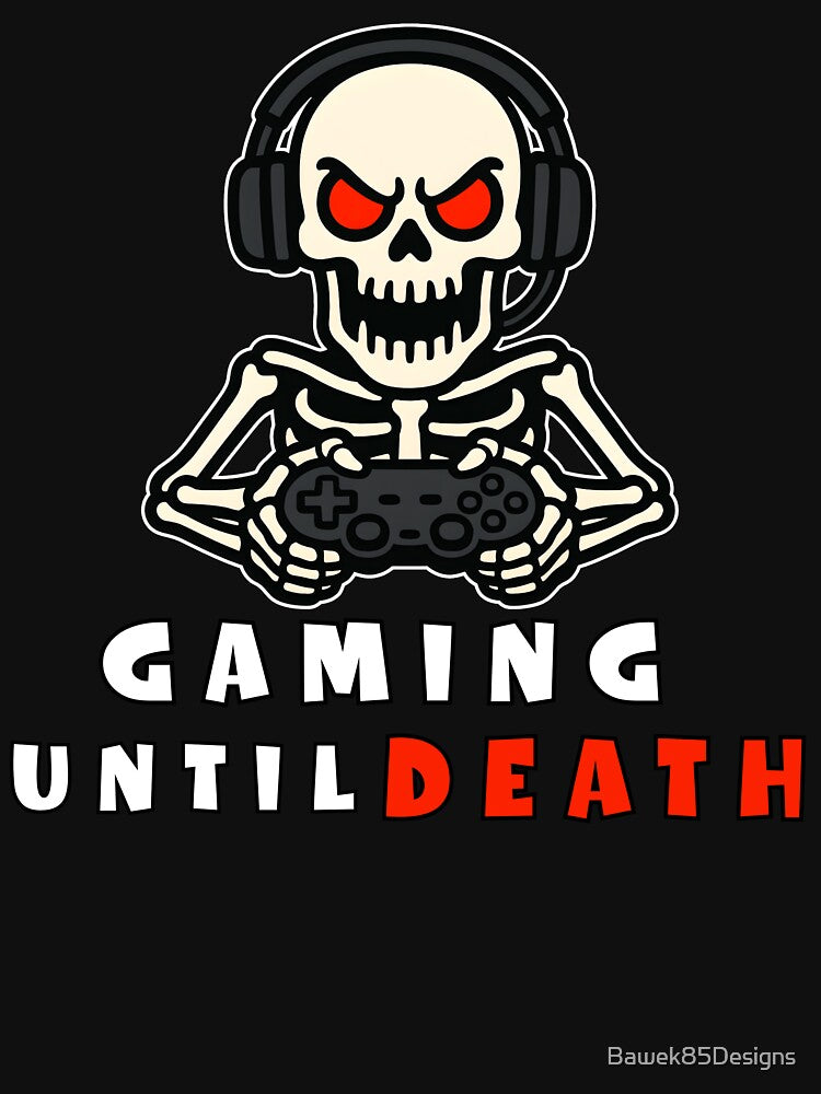 Gaming Until Death Hardcore Gamer Skull with Controller Design by Bawek85Designs T-Shirts, Hoodie, Sweatshirt (Image 3)
