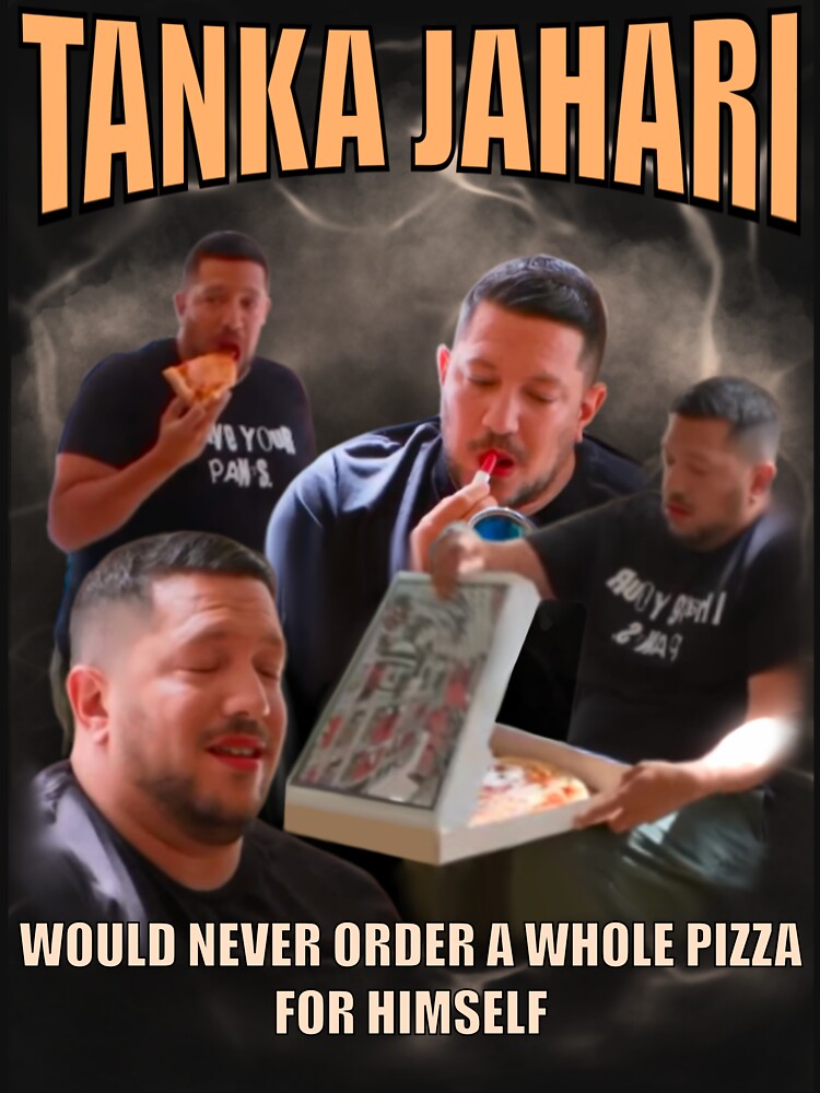 Tanka Jahari Would Never T-Shirts, Hoodie, Sweatshirt