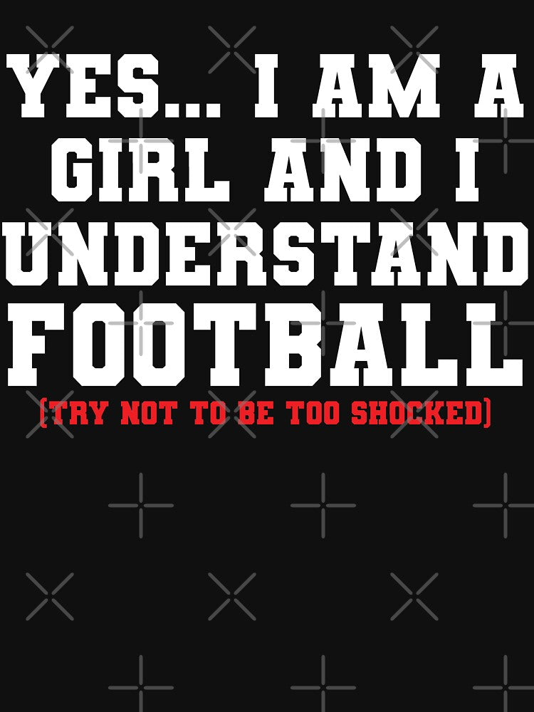 Funny I'm A Girl The Understands Football by RoguePixel T-Shirts, Hoodie, Sweatshirt | BlankRebels.com (Image 3)