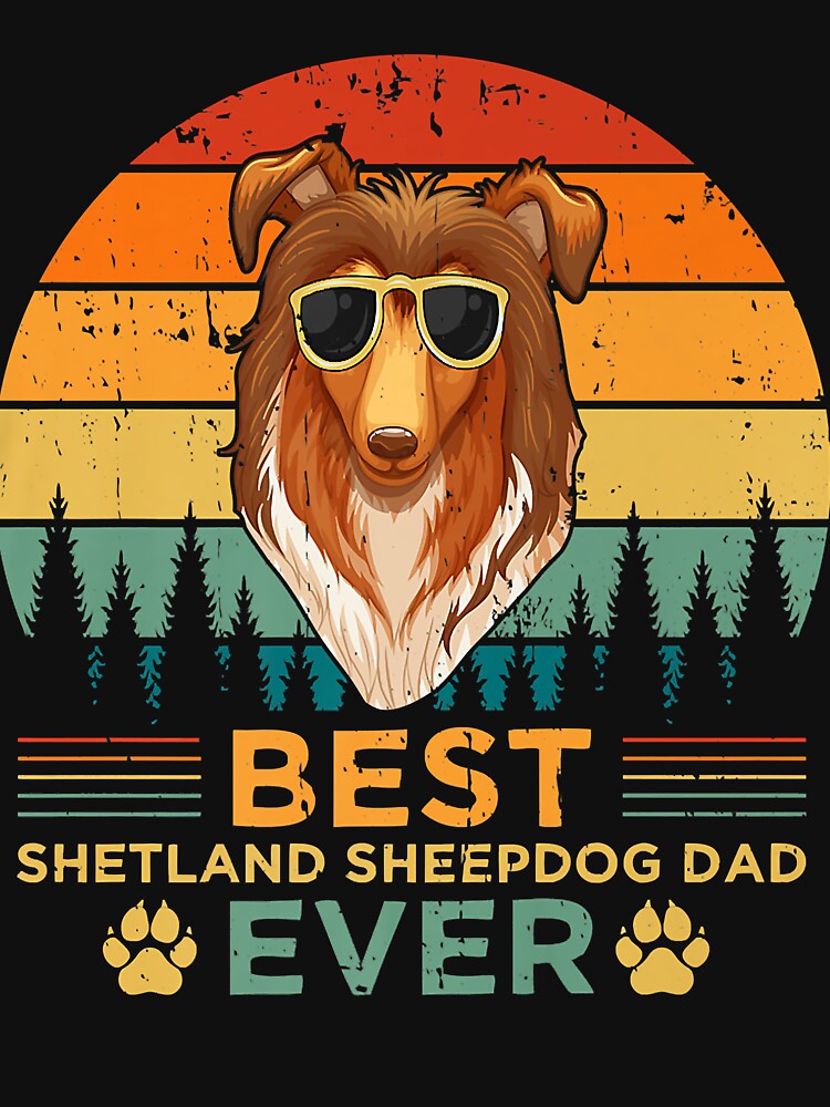 Mens Retro Vintage Sunset Best Shetland Sheepdog Dad Father's Day by AnnClark8 T-Shirts, Hoodie, Sweatshirt (Image 3)