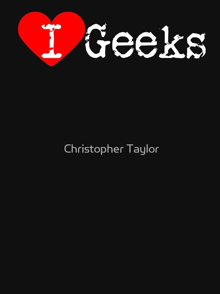 I Heart Geeks Love Geeks T-Shirts, Hoodie, Sweatshirt