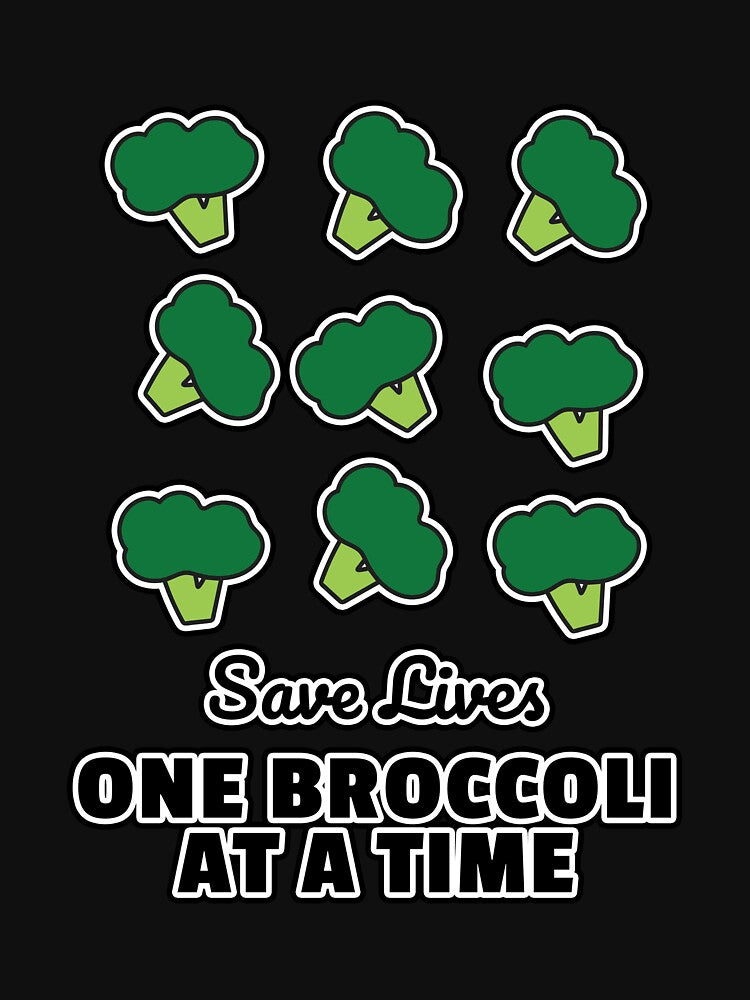 Broccoli save lives - One broccoli at a time - Vegan Vibes - I love veggies by SallySunday T-Shirts, Hoodie,... (Image 3)