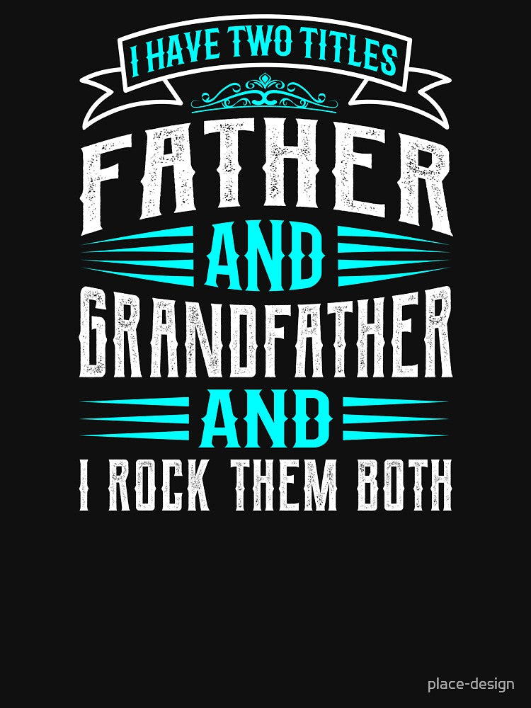 I HAVE TOW TITLES by place-design T-Shirts, Hoodie, Sweatshirt | BlankRebels.com (Image 3)