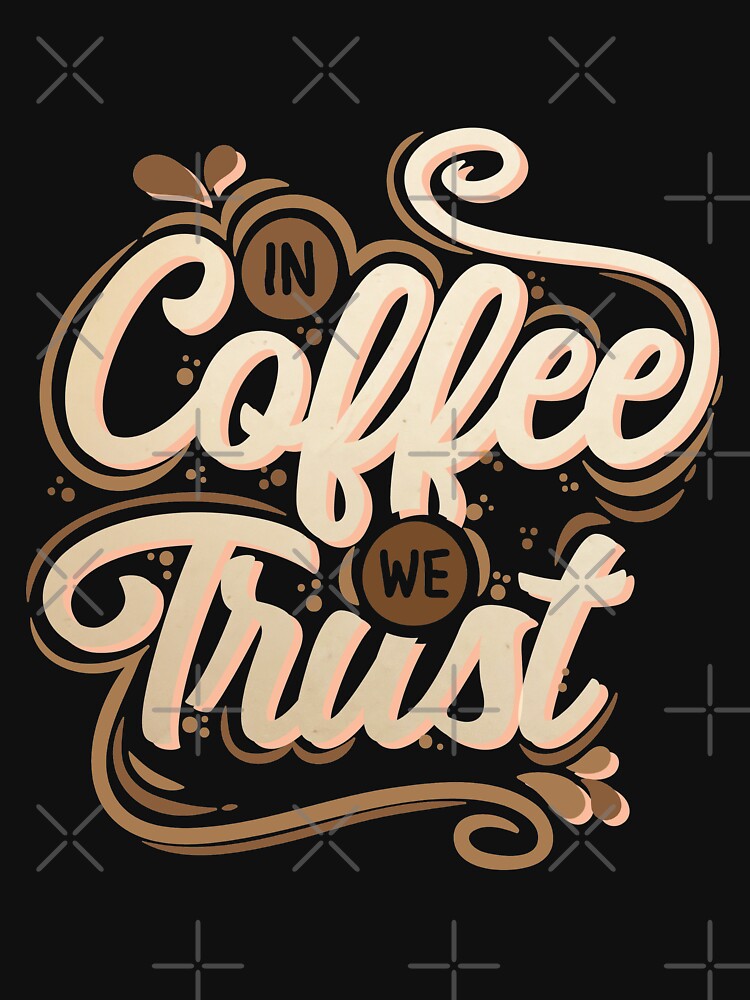 In Coffee We Trust T-Shirt | Hoodie | Top by MonkeyPaper Sweatshirt | BlankRebels.com (Image 3)