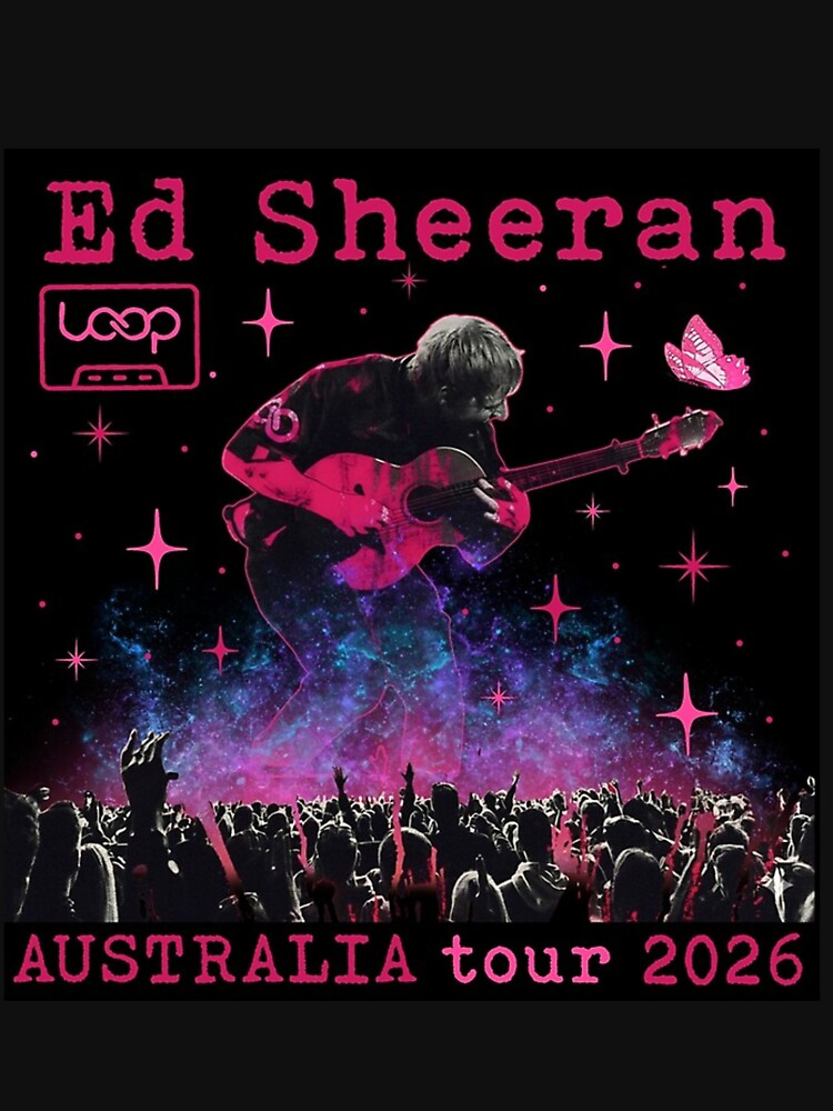 Ed Australia Sheeran Loop Tour Australia 2026 Concert Music Tour 2026 by sarevchar T-Shirts, Hoodie, Sweatshirt (Image 3)