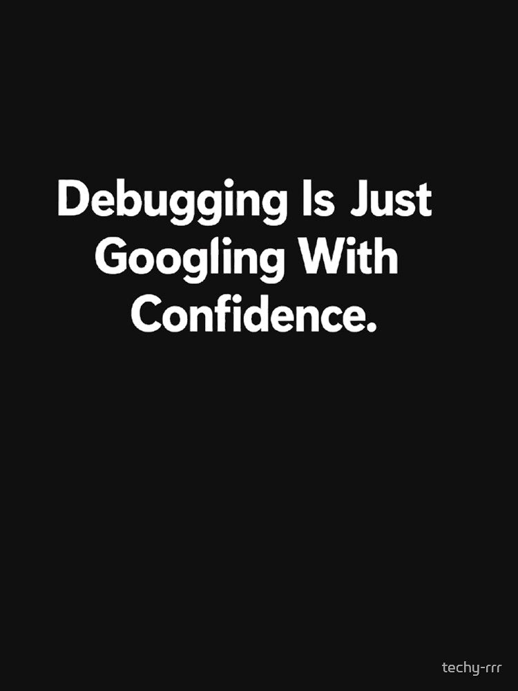 Debugging Is Just Googling With Confidence – Developer Humor Shirt by techy-rrr Hoodie, Sweatshirt (Image 3)