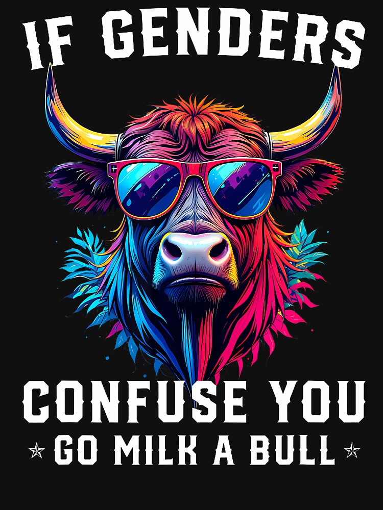 If Genders Confuse You Go Milk A Bull Vintage Funny Quote by AntoinetteIsa T-Shirts, Hoodie, Sweatshirt (Image 3)