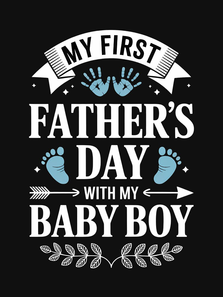 My First Fathers Day Baby Boy First Time Dad by DentistLegal T-Shirts, Hoodie, Sweatshirt | BlankRebels.com (Image 3)