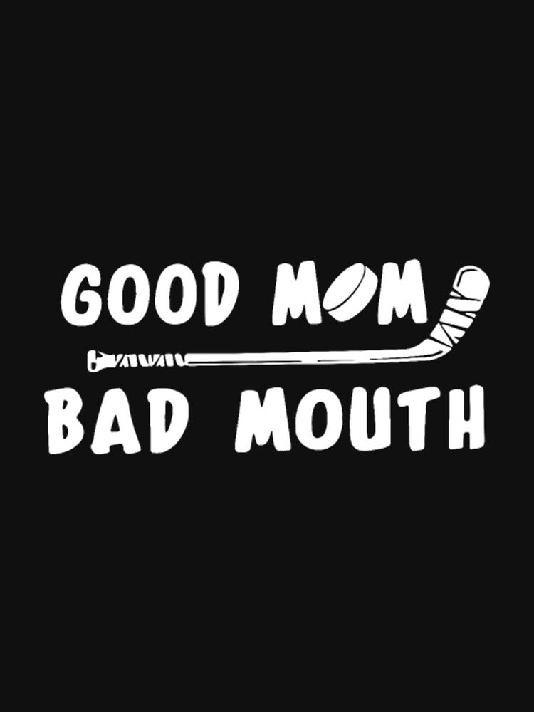 good-mom-bad-mouth-hockey-mom-version-hockey by qrduubp320 T-Shirts, Hoodie, Sweatshirt | BlankRebels.com (Image 3)