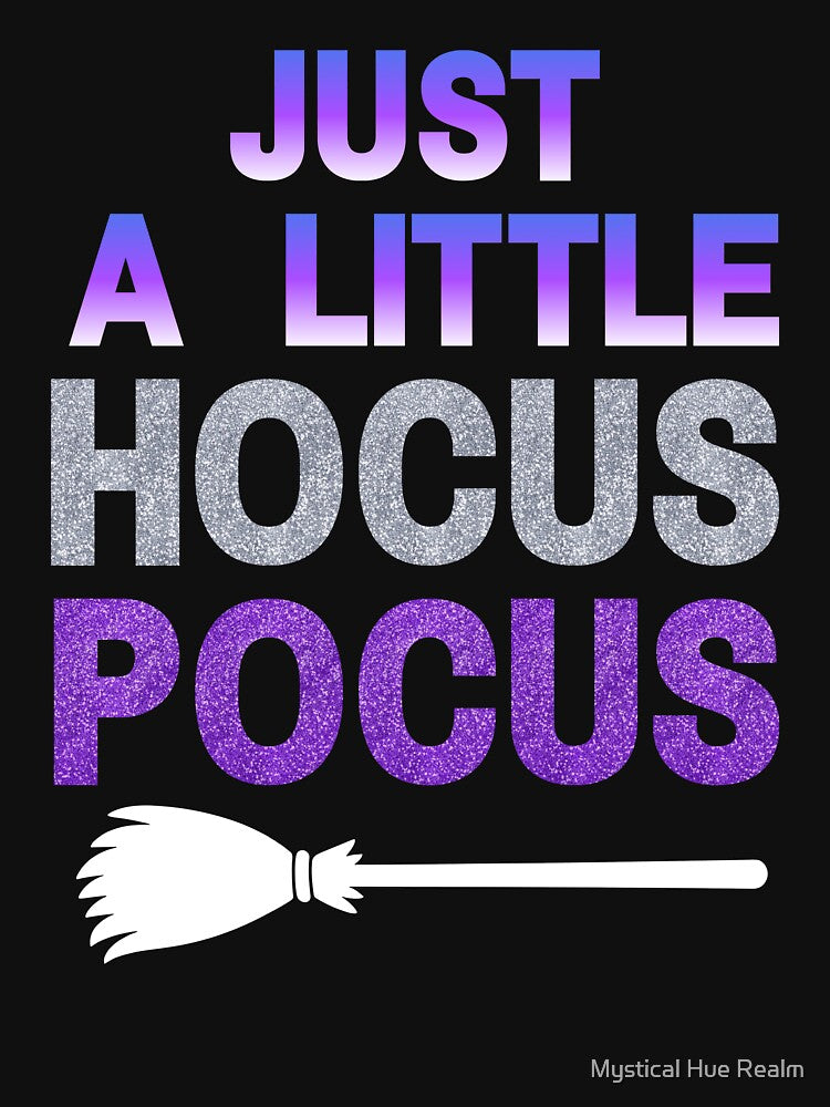 Just a little hocus pocus by Mystical Hue Realm T-Shirts, Hoodie, Sweatshirt | BlankRebels.com (Image 3)