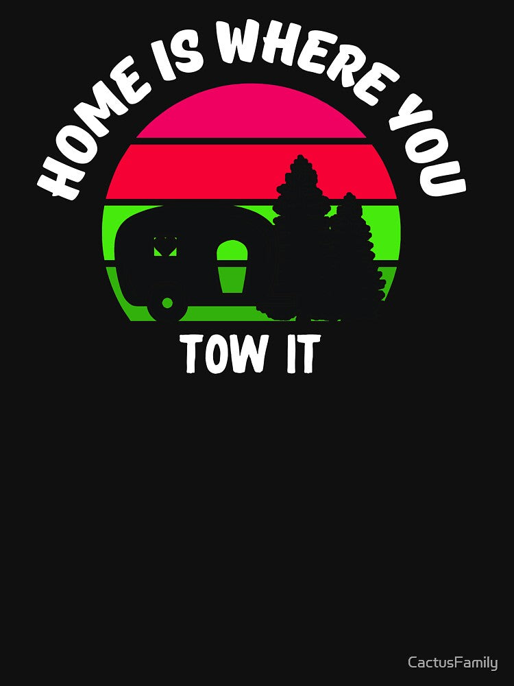 Home is Where you Tow it by CactusFamily T-Shirts, Hoodie, Sweatshirt | BlankRebels.com (Image 3)