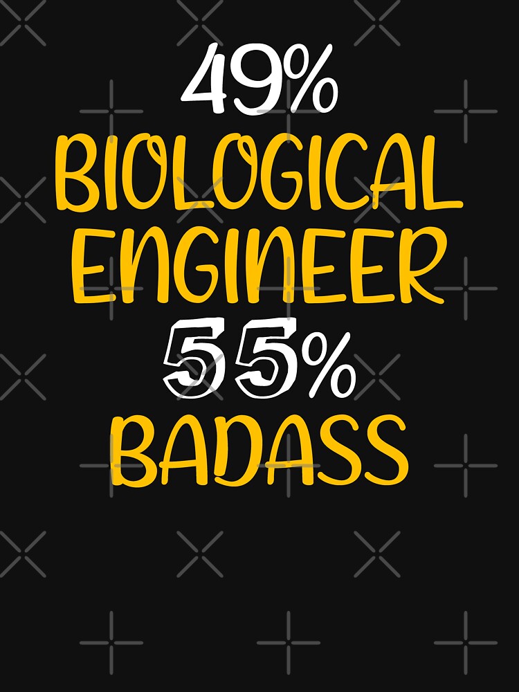 Shirt Biological Engineer Biological Engineer Biological Engineer Biological Engineer T-Shirts, Hoodie, Sweatshirt