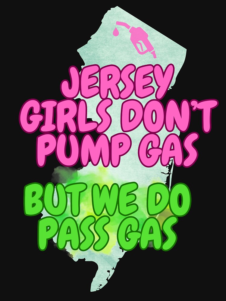 Jersey Girls Pump (and Pass) Gas by tasteful-art