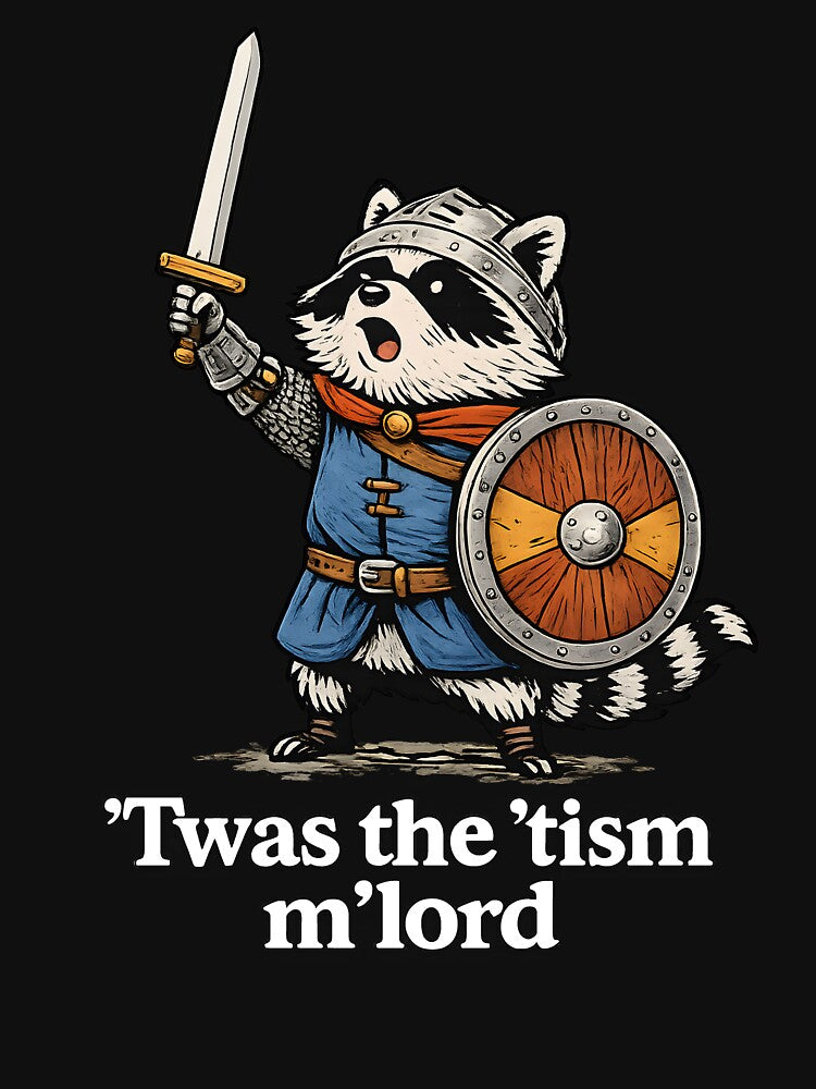 'TWAS The 'Tism M'Lord by JODYSMORGAN