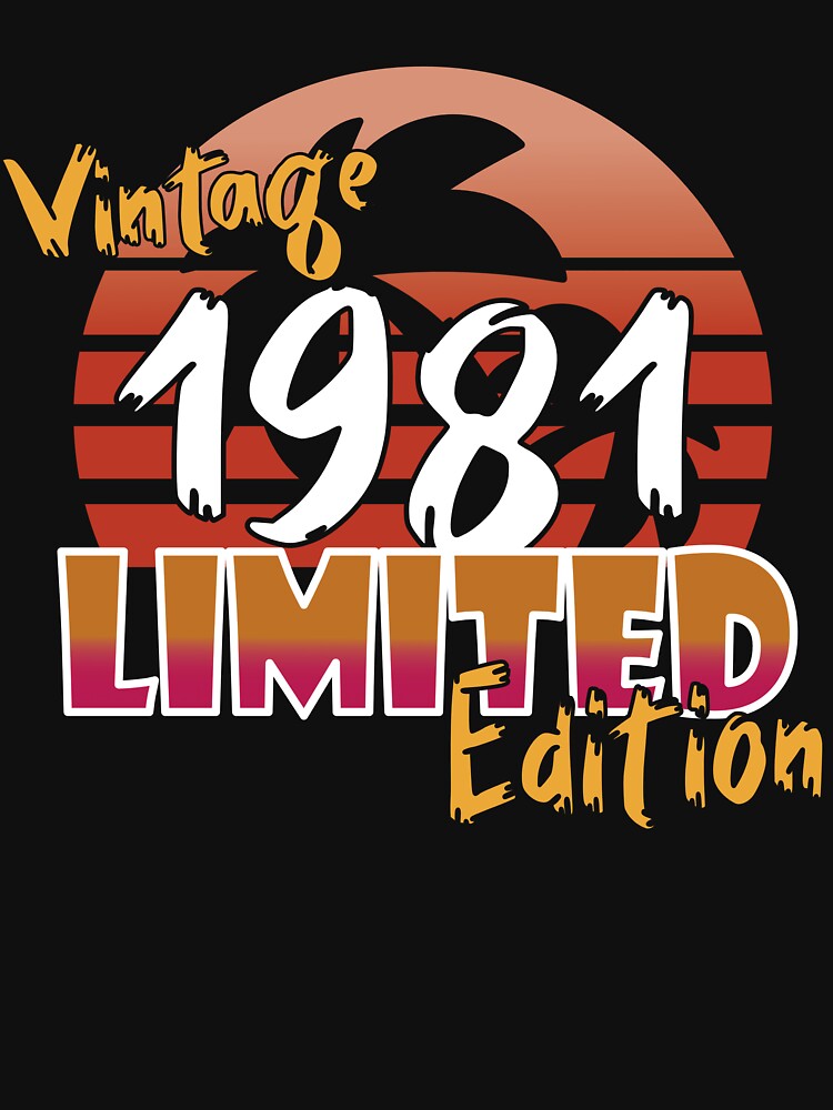 41 YEARS OF BEING AWESOME 1981 LIMITED EDITION by Sasikharn T-Shirts, Hoodie, Sweatshirt | BlankRebels.com (Image 3)