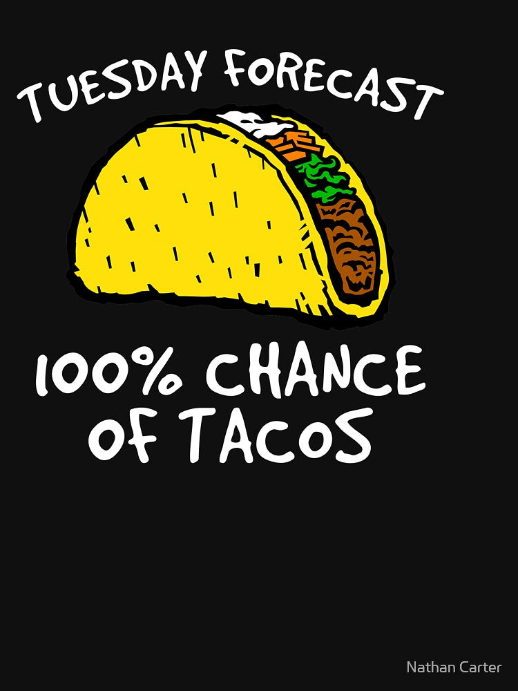 Taco Shirt, Tuesday Forecast 100% Chance of Tacos, Funny Taco Tuesday Shirt, Foodie Shirt, Food Shirt, Taco... (Image 3)