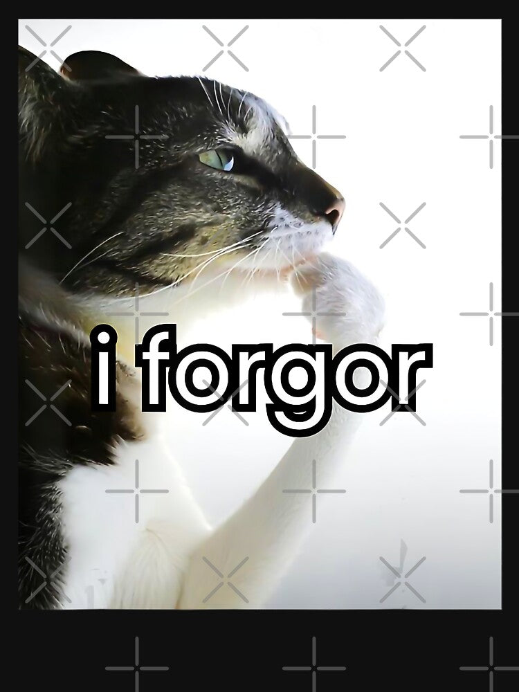 Funny Silly Cat Meme I Forgor Cringe Brainrot Meme T-Shirts, Hoodie, Sweatshirt