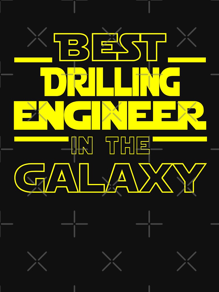 Drilling Engineer Job Dad Mom Hudband Shirt Best Drilling Engineer Galaxy Funny Drilling Engineer T-Shirts, Hoodie, Sweatshirt